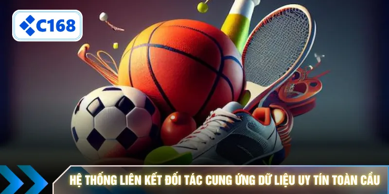 Hệ thống liên kết đối tác cung ứng dữ liệu uy tín toàn cầu